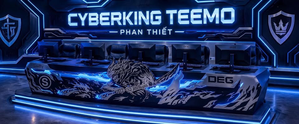 Không gian phòng game CyberKing Teemo Phan Thiết